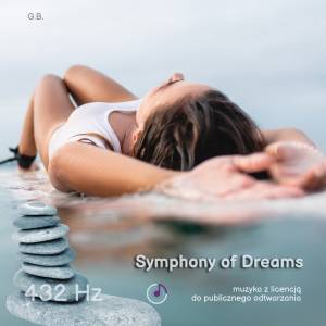 Symphony of Dreams 432 Hz z licencją